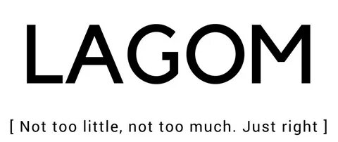 The lagom