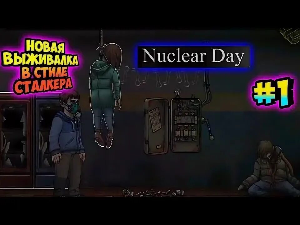 Nuclear day версии. Нуклер дей. Nuclear Day персонажи. Ядерный день игра. Nuclear Day Генератор в подвале.