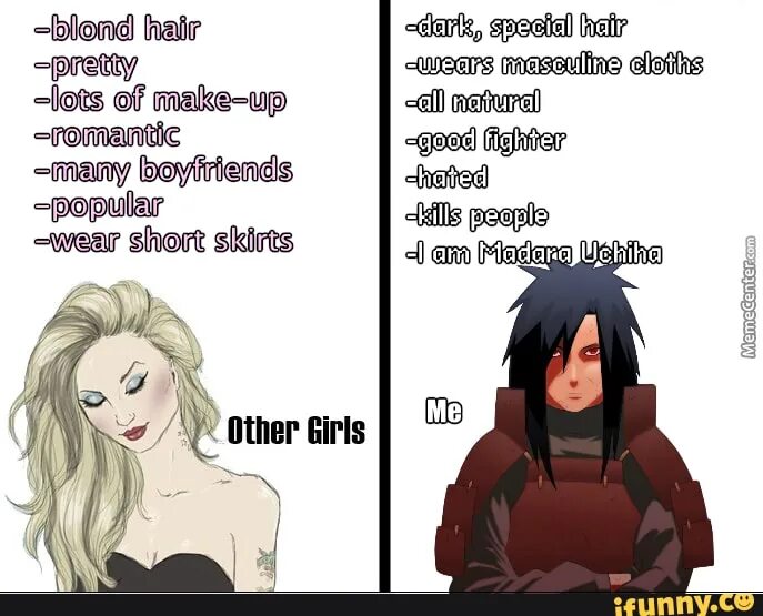 Other girls me. Im not like other girls meme.