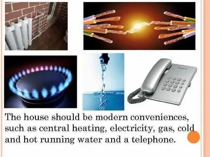 Modern conveniences