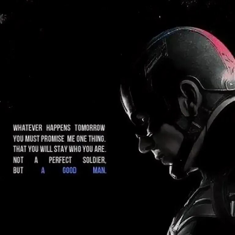 And you will stay. Captain america quotes. цитаты мстителей. perfect soldier. you are my best soldier.