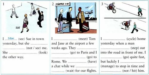 Put the verbs into the correct form past Continuous or past simple. Put the verb into the correct form past Continuous or past simple 6.3. Put the verb into the correct past Continuous or past simple. Unit 6 past ....