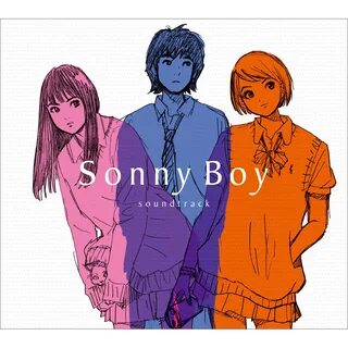 TV Animation "Sonny Boy" Original Soundtrack.