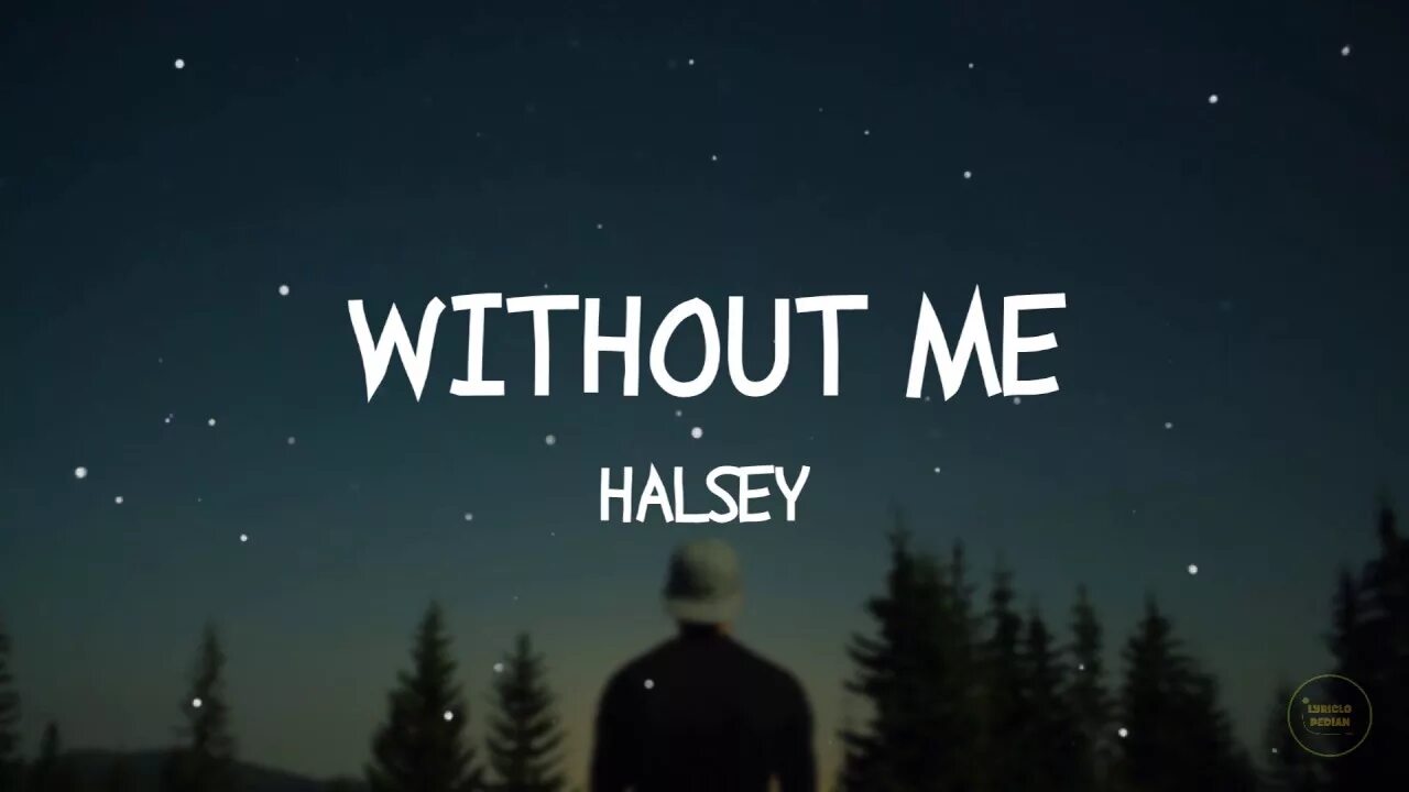 Without музыка. Холзи визаут ми. Without me Halsey текст. Without me текст Холзи. Halsey without me перевод.