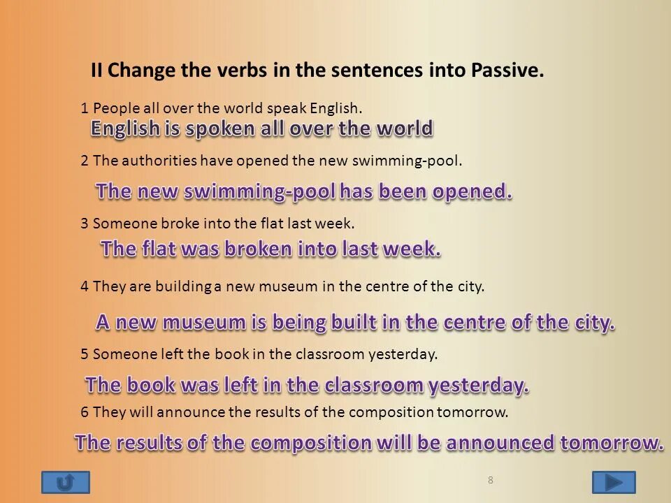 Write these sentences in the passive voice. People speak English all over the World. Change the sentences into Passive. Change the sentences into the Passive Voice. By people пассивный залог.