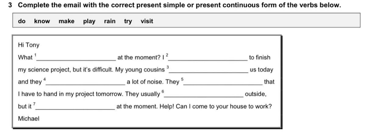 Complete with the present perfect continuous form. Complete the email with the correct present simple or present Continuous form of the verbs in Brackets. Презент Континиум листочек с write the ing form of the verbs below. Complete the email with the correct present simple or present Continuous form of the verbs below Hi Emily. Complete the text with the present simple or present Continuous form of the verbs below messages 6 класс.