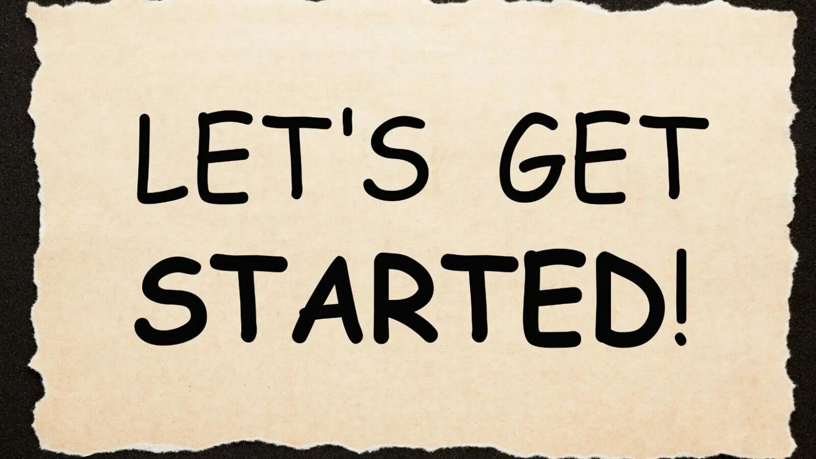 Let s get this started. Let`s get started картинка. let&#039;s get started сток. get started. let&#039;s start фото.