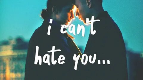 I can i hate