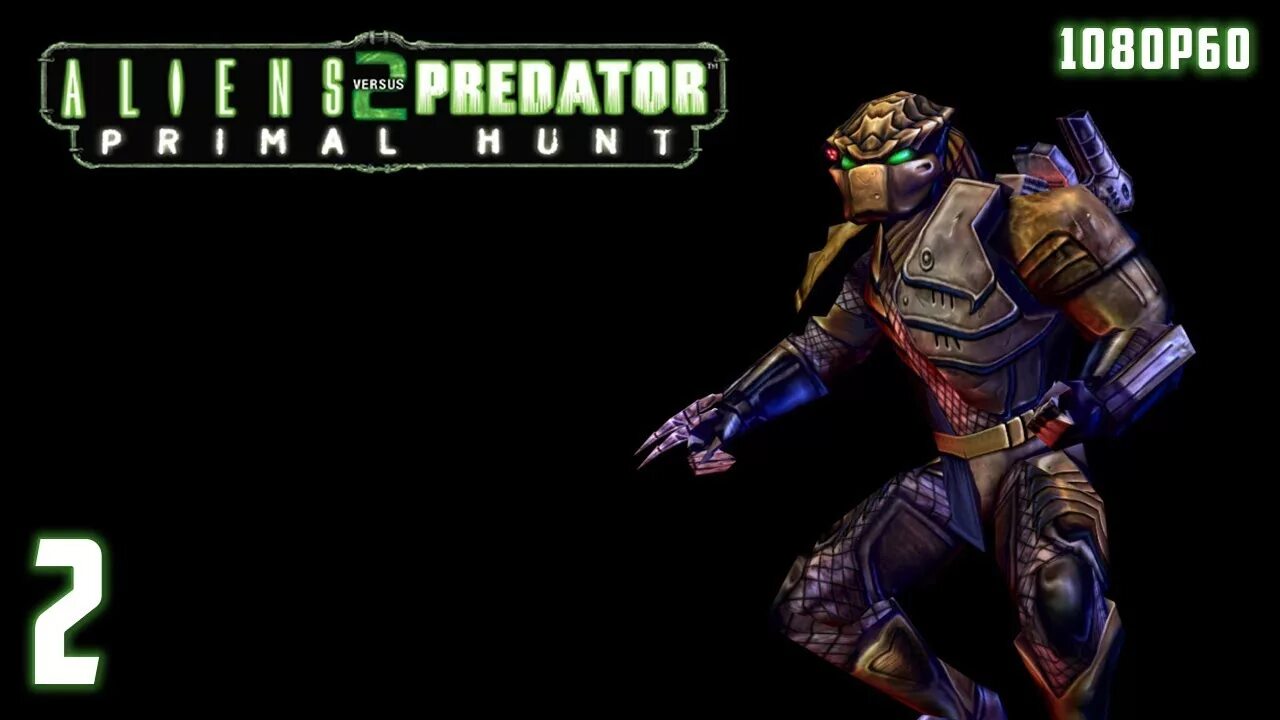 Alien versus predator primal hunt. Aliens vs predator 2 primal hunt. aliens versus predator 2: primal hunt. предалиен avp 2 primal hunt. avp 2 primal hunt 2 уровень хищник.