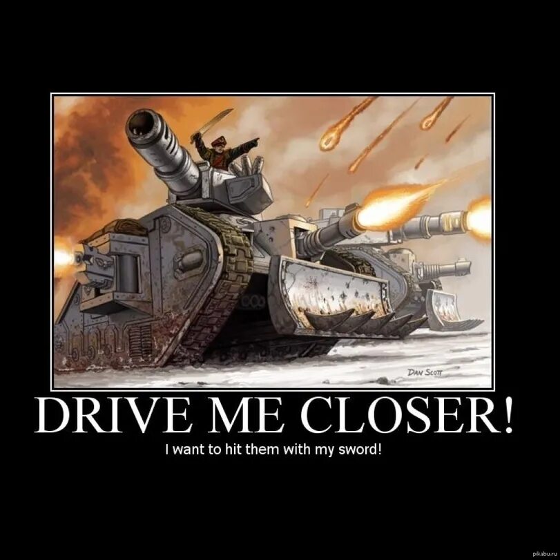 I want to be closer to you. Подъедь ближе я ударю его мечом. drive me closer i want to hit them with my sword. warhammer 40000 подвези меня ближе. подвези меня ближе вархаммер.