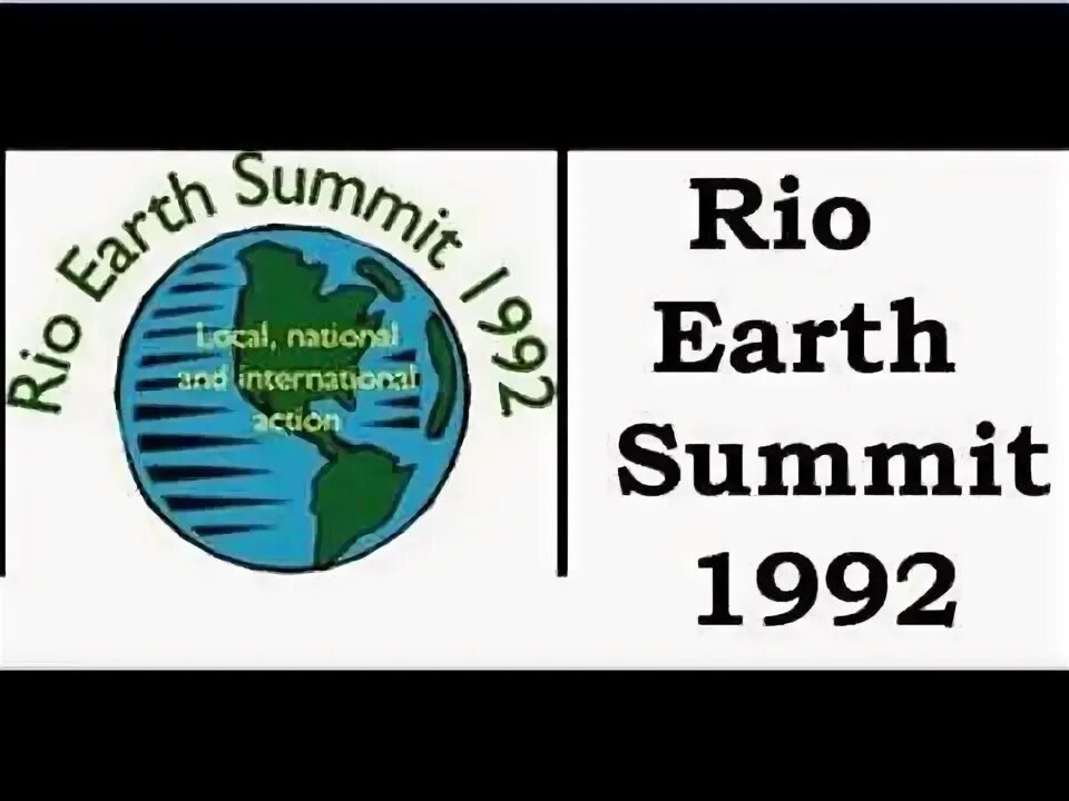 Конференция оон рио 1992. Саммит земли в Рио-де-Жанейро 1992. Саммит земли 1992. Саммит земли в Рио 1992. Саммит земли «Рио - 92» 1992 г..