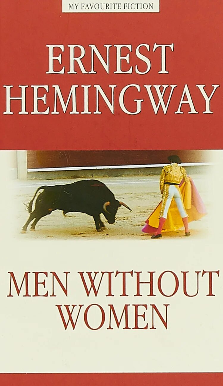 Мужчина без женщины читать. Men without women книга. Hemingway men without women. Men without women. Men without women Ernest Hemingway.
