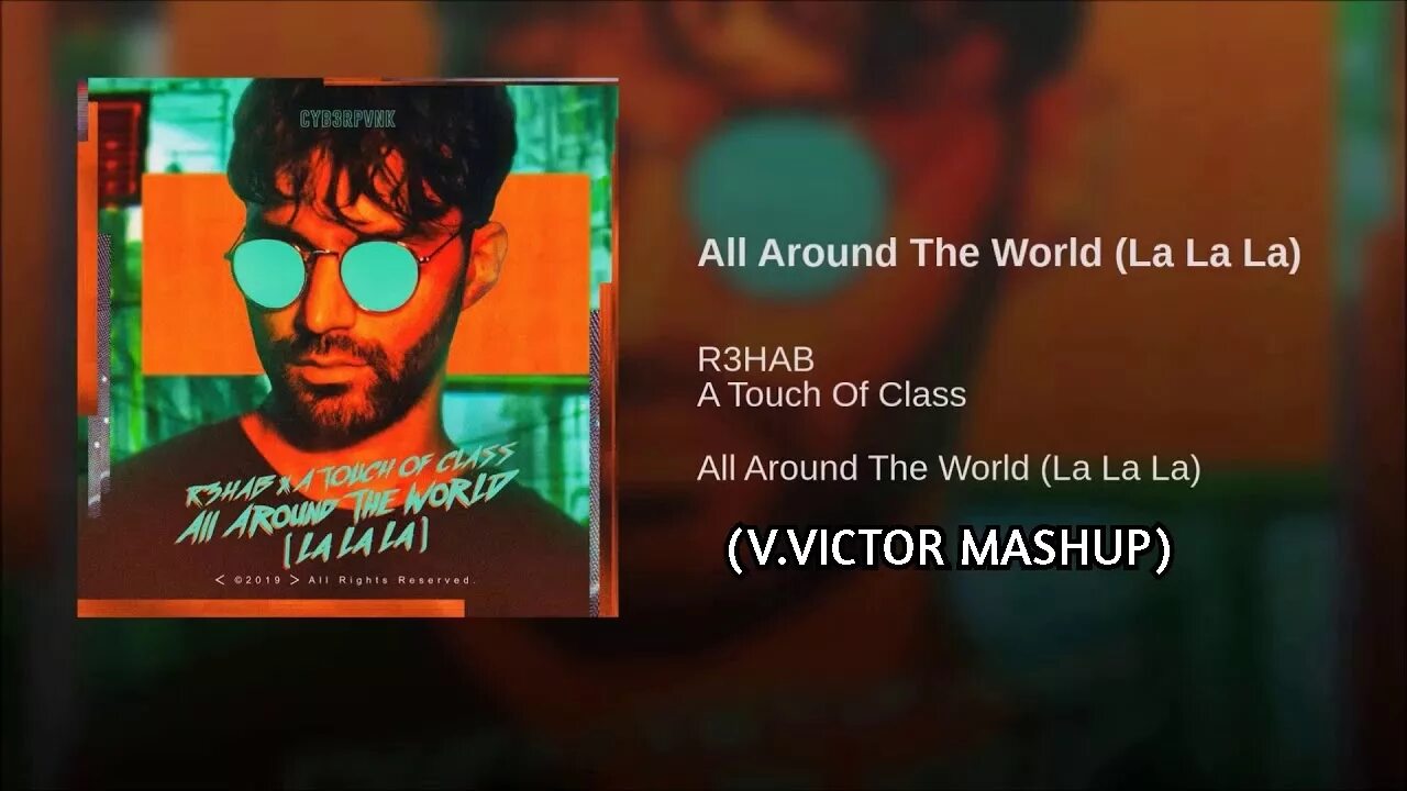 R3hab x a touch of class - all around the world (la la la). R3hab a touch of class la la. R3hab a touch of class all around the world la la la. R3hab - all around the world (la la la). Around the world la la r3hab, a.