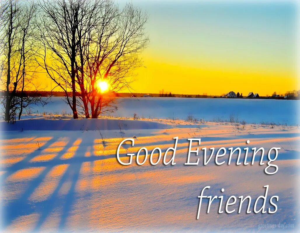 Best evening. Good Evening Winter. Good Evening зима. Открытки good Winter Evening. Добрый вечер зима на английском.