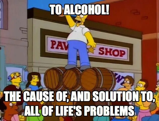 World s problem. To alcohol cause and solution. Cause and solution of all problem Simpson. To alcohol the cause of and solution to all of Life's problems футболка. Problems that alcohol cause.
