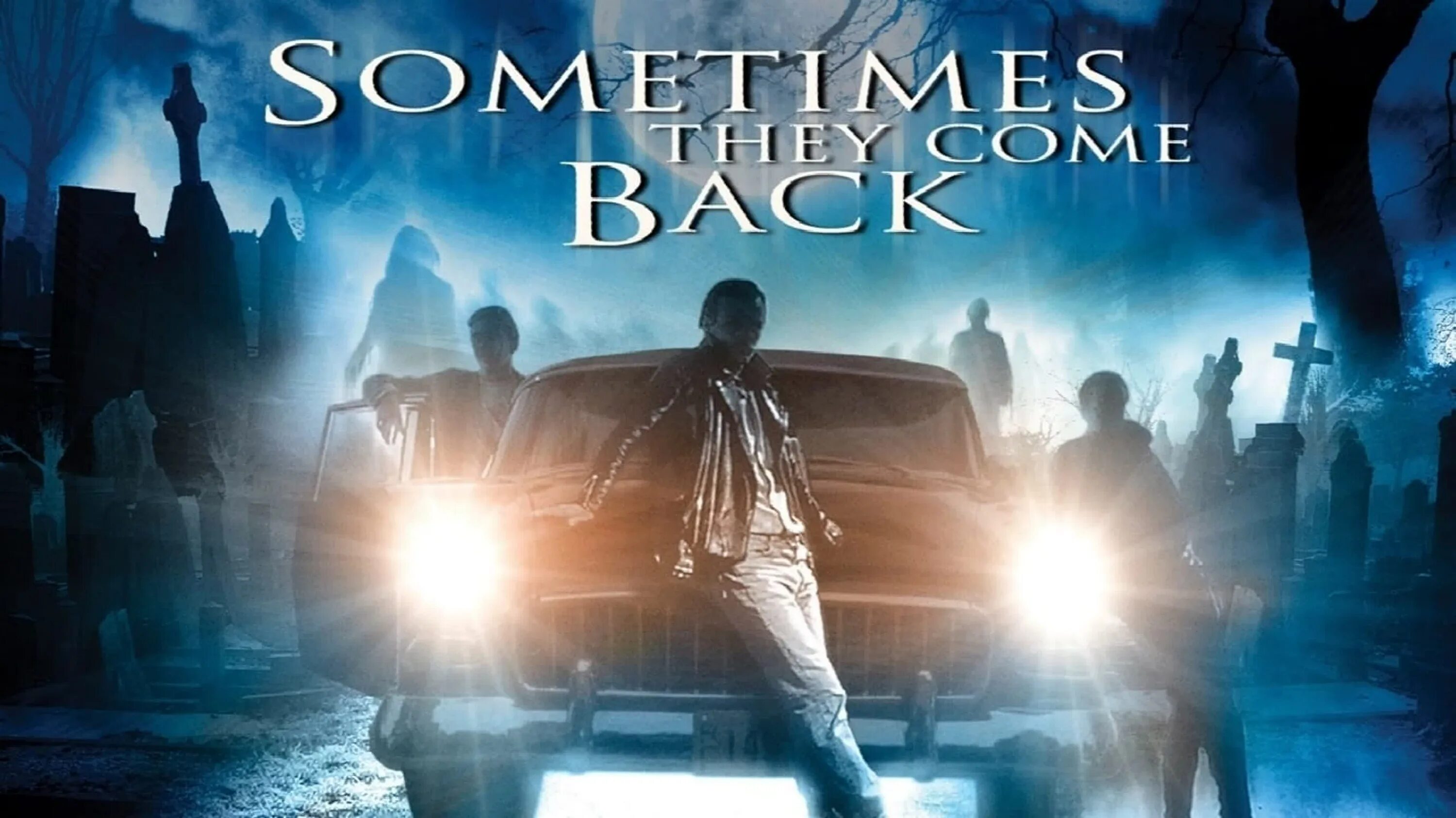 They come yesterday. Иногда они возвращаются  sometimes they come back (1991).