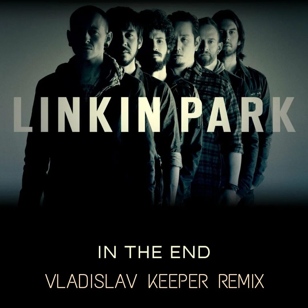 Линкин парк ремикс. Linkin park in the end. линкин парк the end. линкин парк ин зе энд. linkin park in the end альбом.