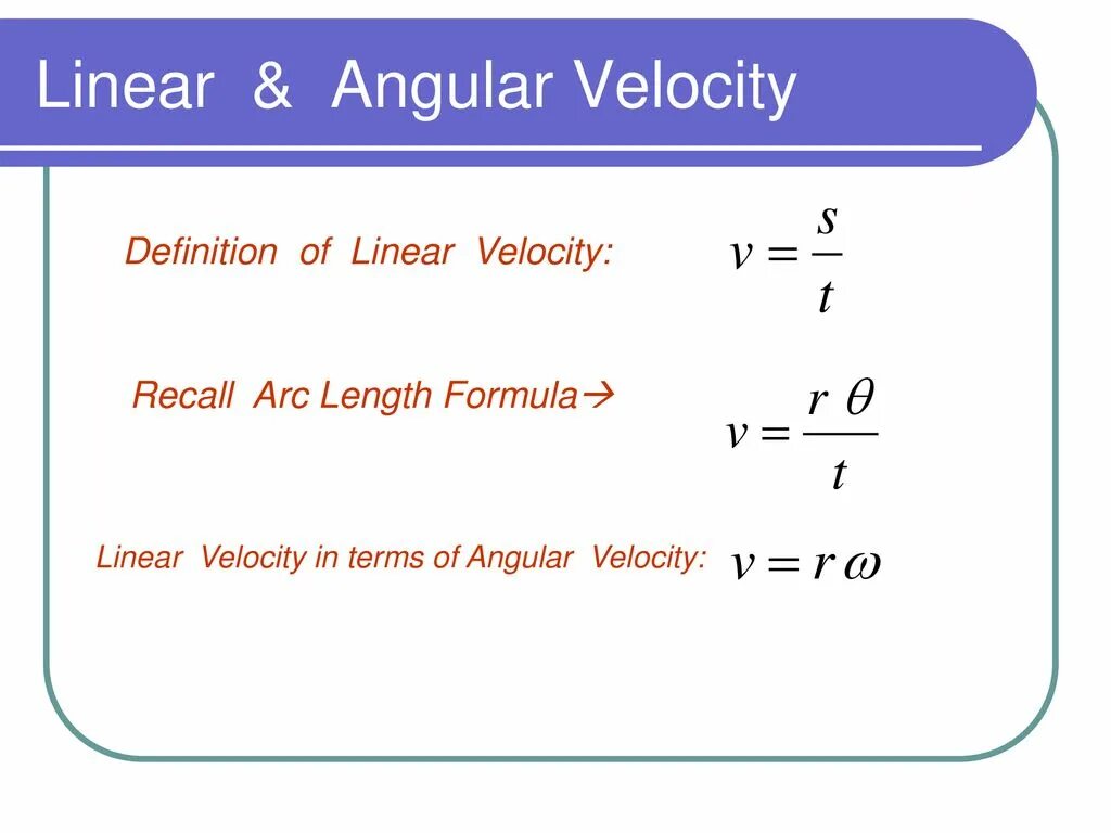 Linear velocity. Arc length formula. angular velocity. terminal velocity definitions.