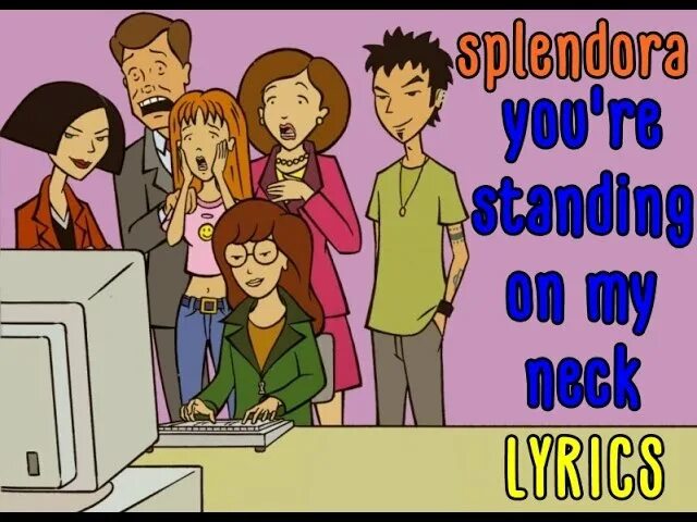 Splendora. Сплендора группа. Сплендора you're standing on my Neck. You re standing