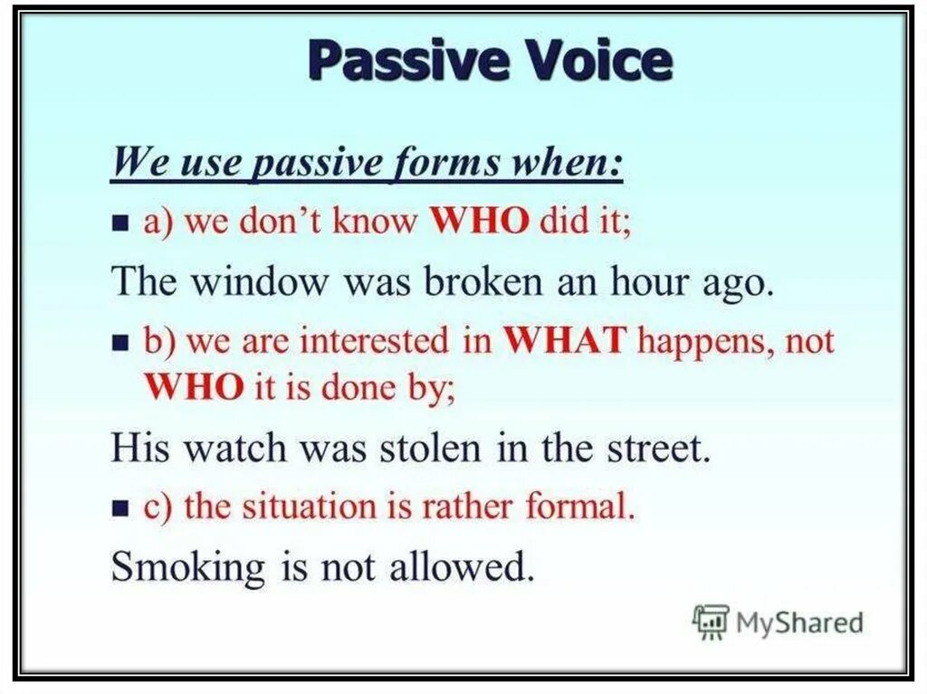 Пассивный залог. When we use Passive Voice. When страдательный залог. Use в страдательном залоге. Somebody voice