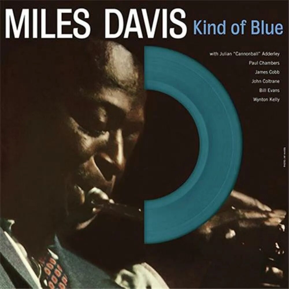 Miles Davis - kind of Blue (1959). Kind of Blue Майлз Дэвис джазовые альбомы. Майлз Девис альбом kind of Blue. Голубая пластинка виниловая Майлз Дэвис.