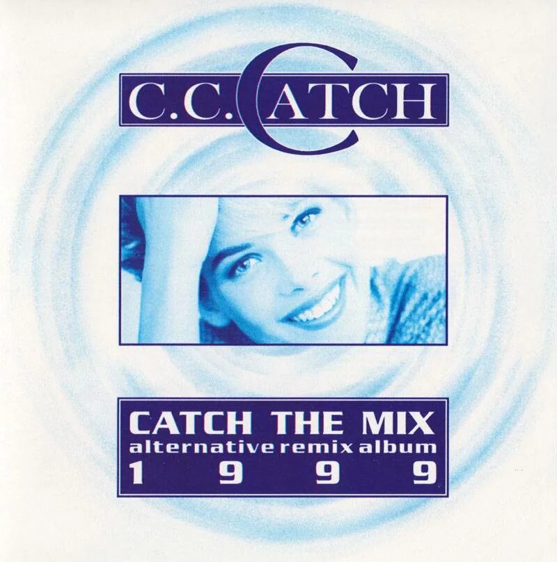 C.C.catch двд. 1999 - Catch the Mix. C C catch strangers by Night альбом. C.C.catch Mix. Good guys only win