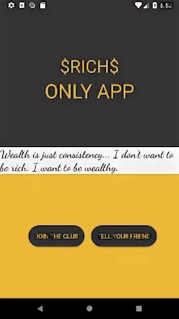 Only app. Only rich