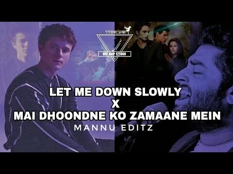 Let me down slowly reverb. Let me down slowly. let me down slowly x main dhoondne ko zamaane mein mashup full version gravero(128k). let me down slowly text. let me down slowly slowed 10 hours.