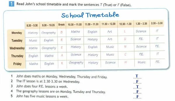 Read John's School timetable and Mark the sentences t true or f false. Read John's School. Read John's School timetable and Mark the sentences t. Workbook страница 19. Переведи john