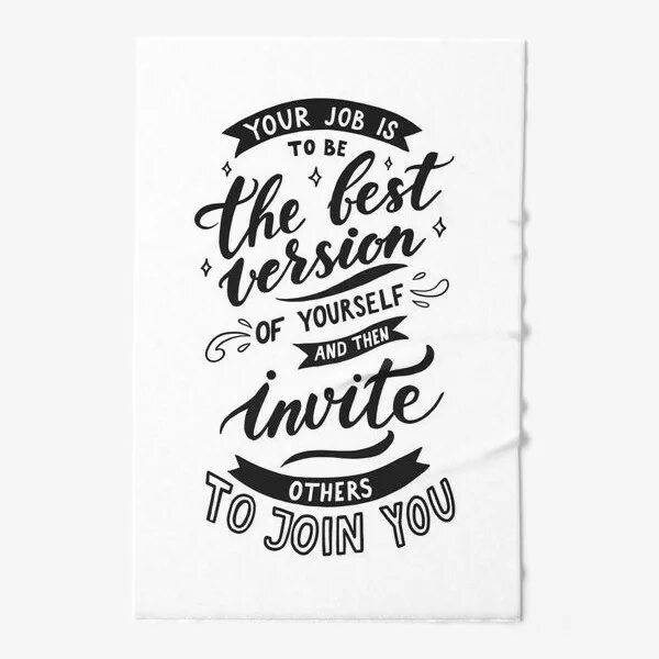 Invites you to join. Be the best version of yourself. be the best version of yourself обои. be the best version of you тату эскиз. кофта be the best version of you.
