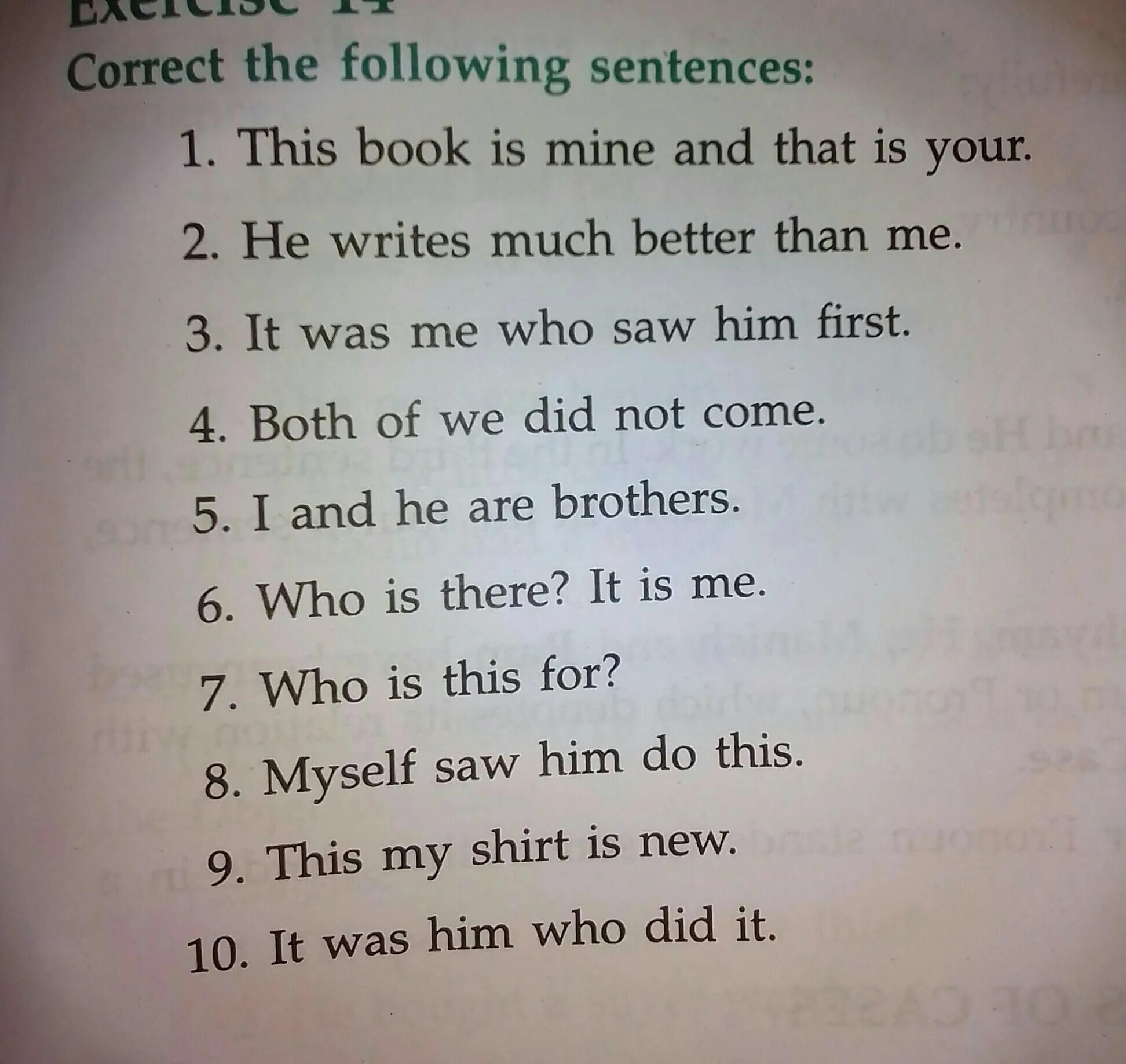 Correct the sentences. Correct the mistakes. Correct the mistakes in the sentences. Conditionals correct the mistakes. Complete the mistakes