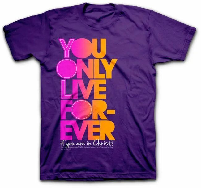 Live in my only life