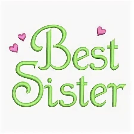 My best sister. Бест систер. надпись best sister. бест систер евер. best sisters надпись красивая.