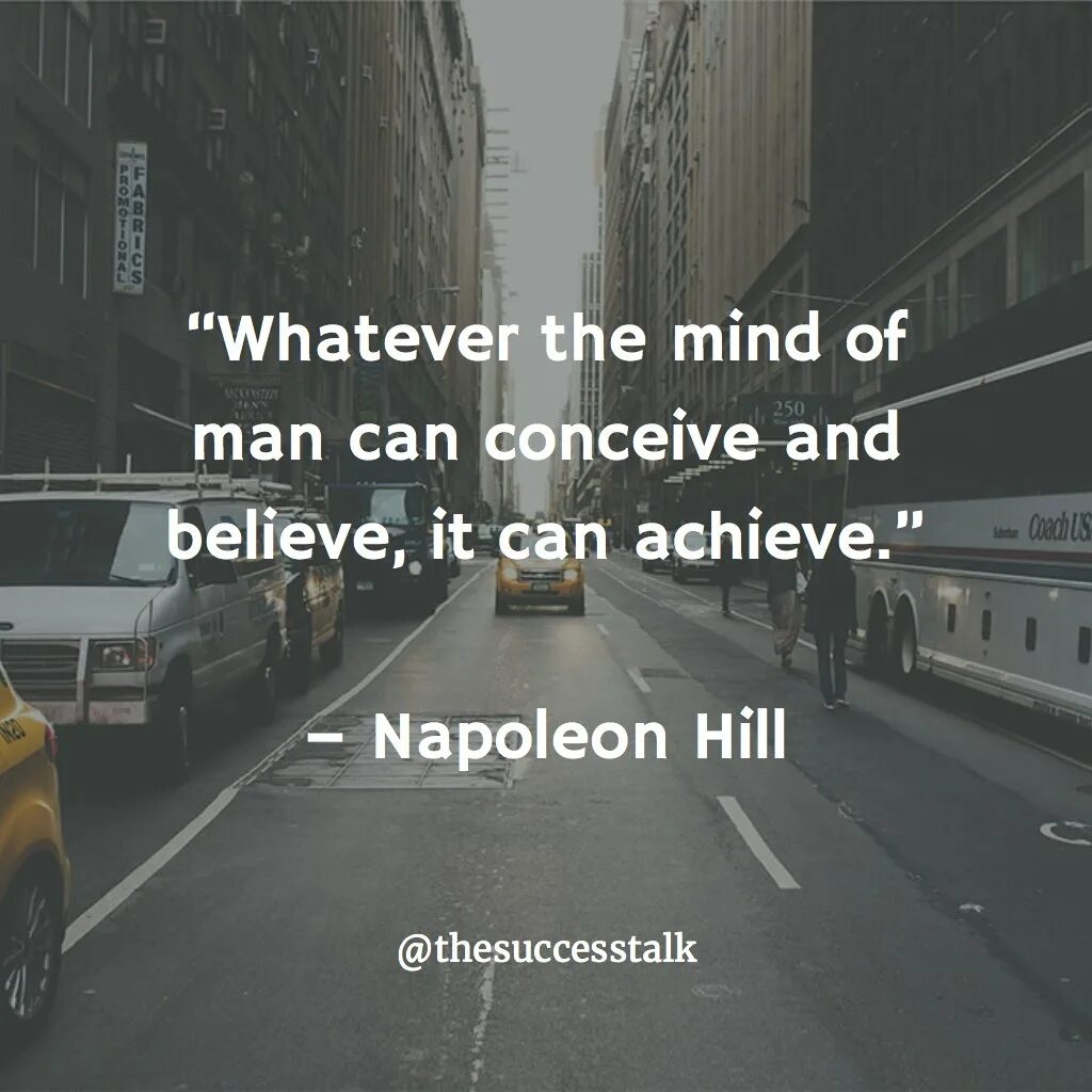 Motivational quotes for success. Success цитаты. Whatever the Mind can conceive and believe, it can achieve. Motivational quotes in English. Whatever i can