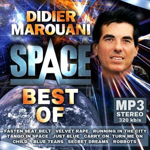Песня space 3. Дидье Маруани и группа Space. Дискография Didier Marouani-Space. Спейс Дидье Маруани 1977. Группа Space the best.