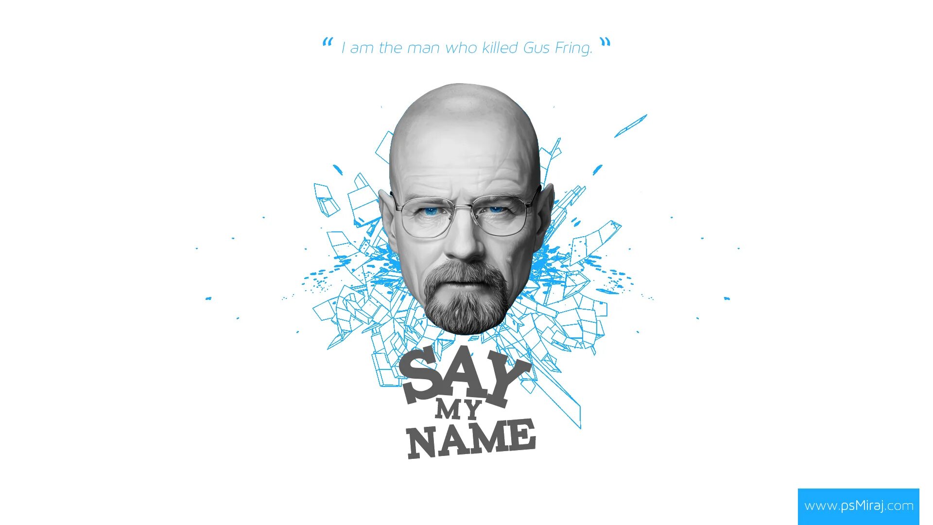 Say may name. Breaking Bad Хайзенберг. Хайзенберг Калининград. Гейзенберг Пинкман. Куценко Хайзенберг.