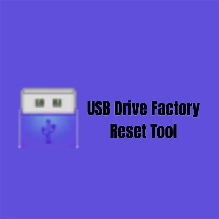 Usb factory reset tool