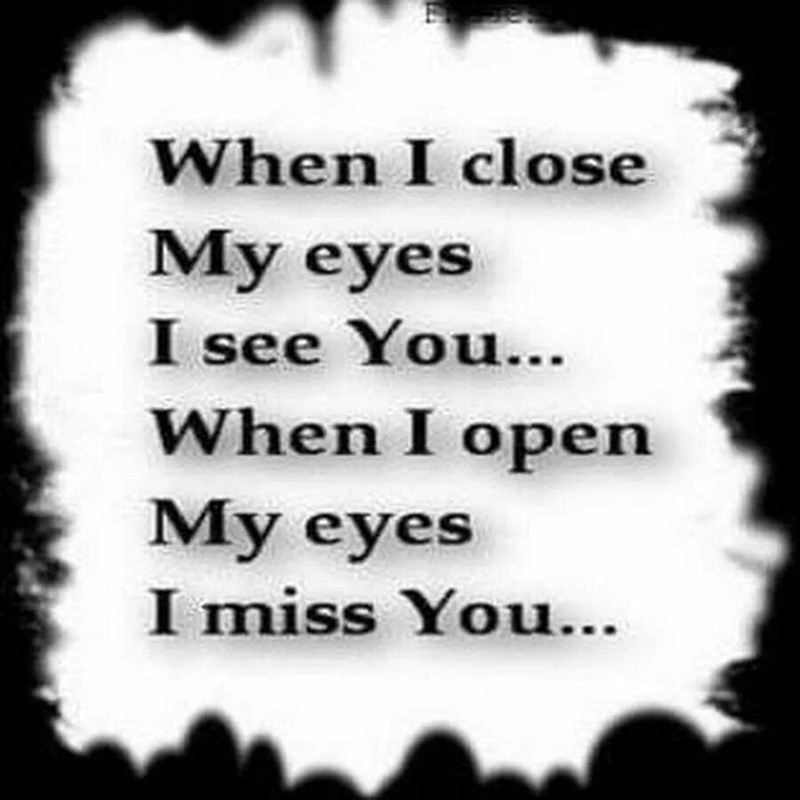 You are open my eyes. When i close my eyes, i see your image картинки. song when i close my eyes. when i see your eyes.
