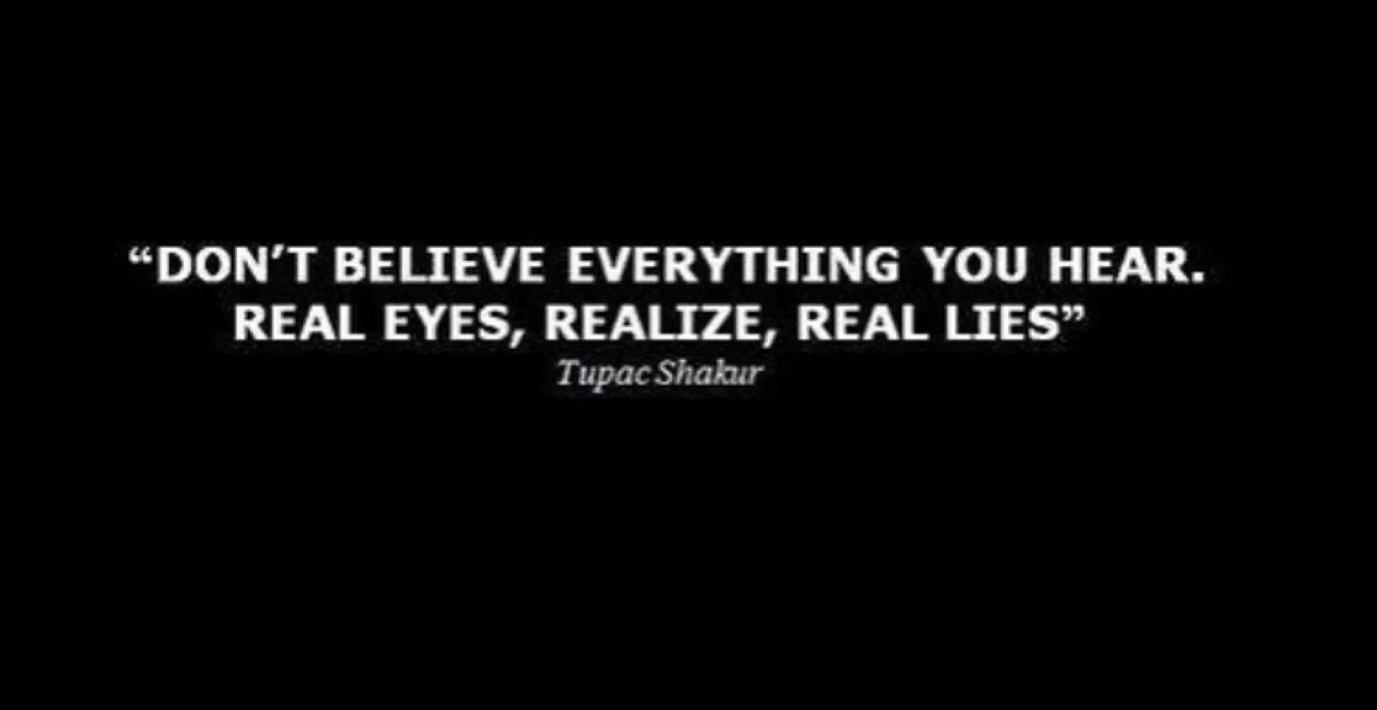 Real Eyes realize real Lies. 2pac real Eyes realize real Lies. Real Eyes realize real Lies перевод. Loyalty real Eyes realize real Lies. I m really really really tonight