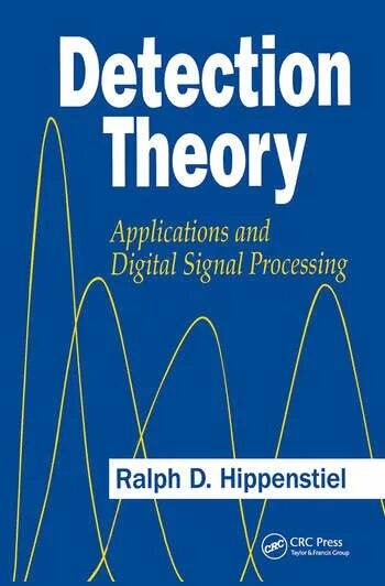 Crc press. Signal Detection Theory. Theory & applications. Signal Detection Theory Graphics. Signal detected.