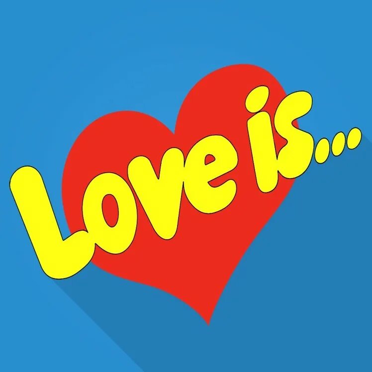 Love is spain. Love is надпись. любовь это love is. лов из. лов из картинки.