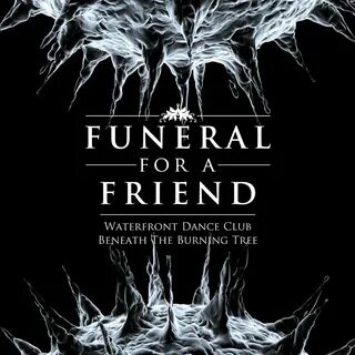 Funeral for a friend