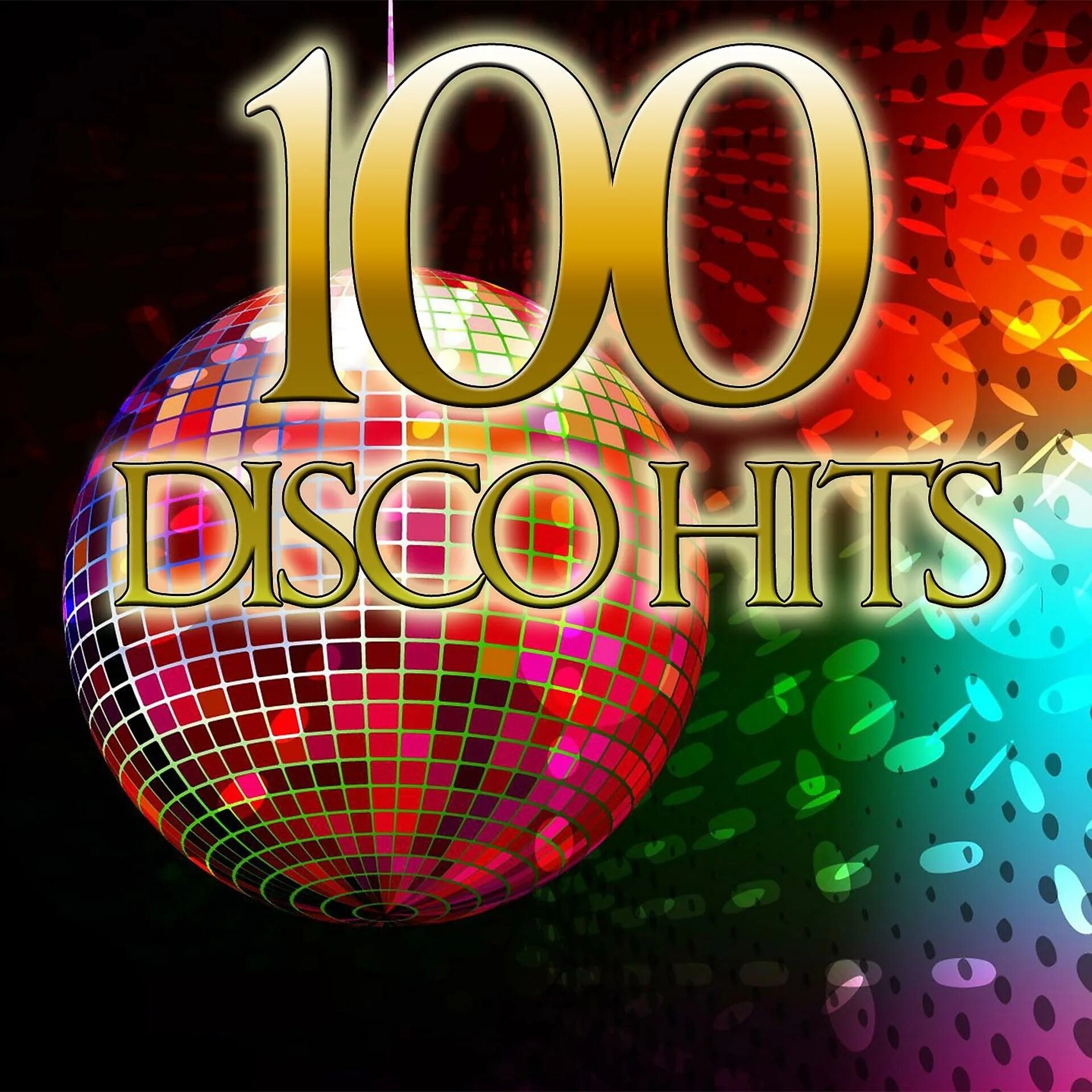 100% Hits Disco. 80’S Disco Hits. 100 Hits of the 80s. Disco Hits 80. New disco hits