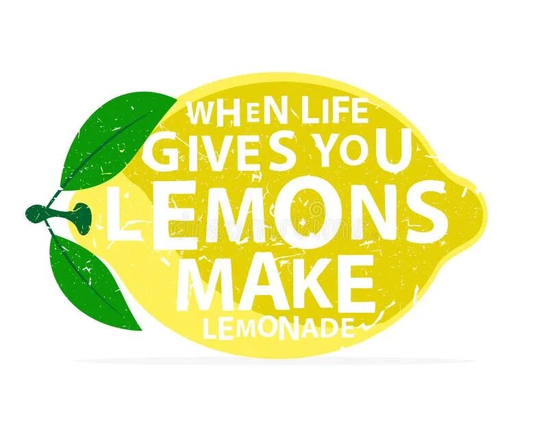 Если жизнь лимон лимонад. When Life gives you Lemons make Lemonade. When Life gives you Lemons Постер. Если жизнь дает тебе лимоны сделай лимонад. Фраза сделай лимонад.