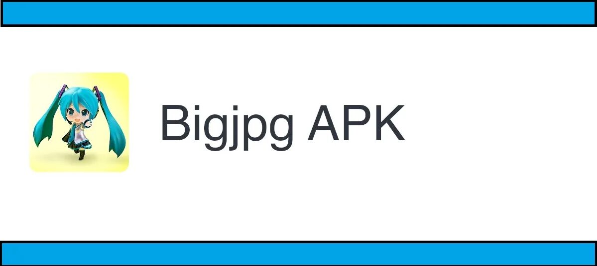 Bigjpg.