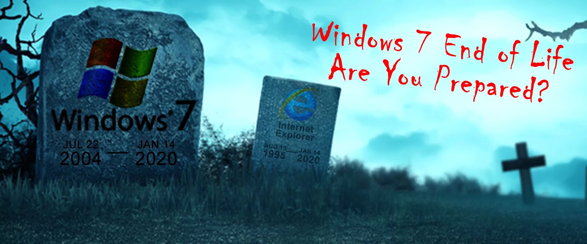 Support 2020. Могила Windows XP. Могилы с Windows. Windows 7 end of support 2020. Могила виндовс.