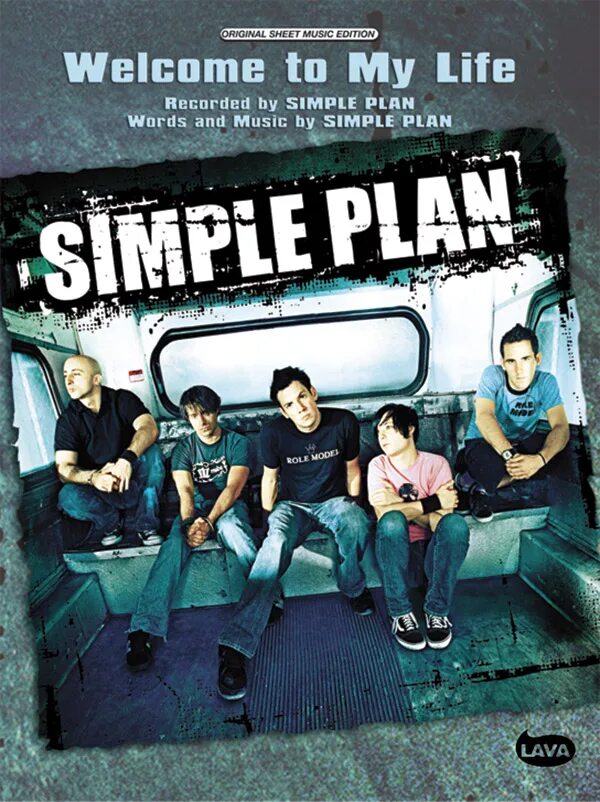 Simple Plan Welcome to my Life. Песня Welcome to my Life simple Plan. My Life Plans. Simple Plan плакат.