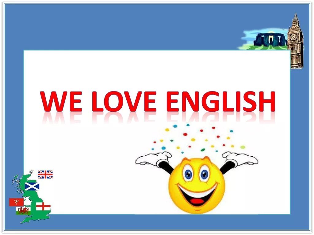 Конкурс перевод на английский. We Love English. We Love English картинки. Рисунок на тему i Love English. We Love English плакат.