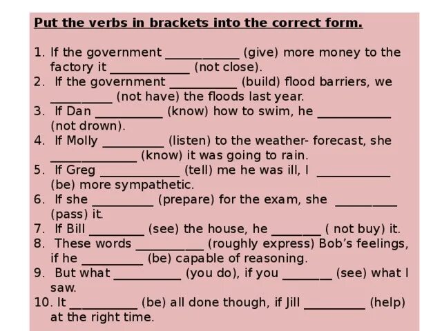 Put the verb in right form. Put the verbs in Brackets into the correct form. Упражнения 1 put the verbs in Brackets into the correct form. Put the verbs in Brackets into the correct form give reasons. Put the verbs in Brackets into the correct form перевод.