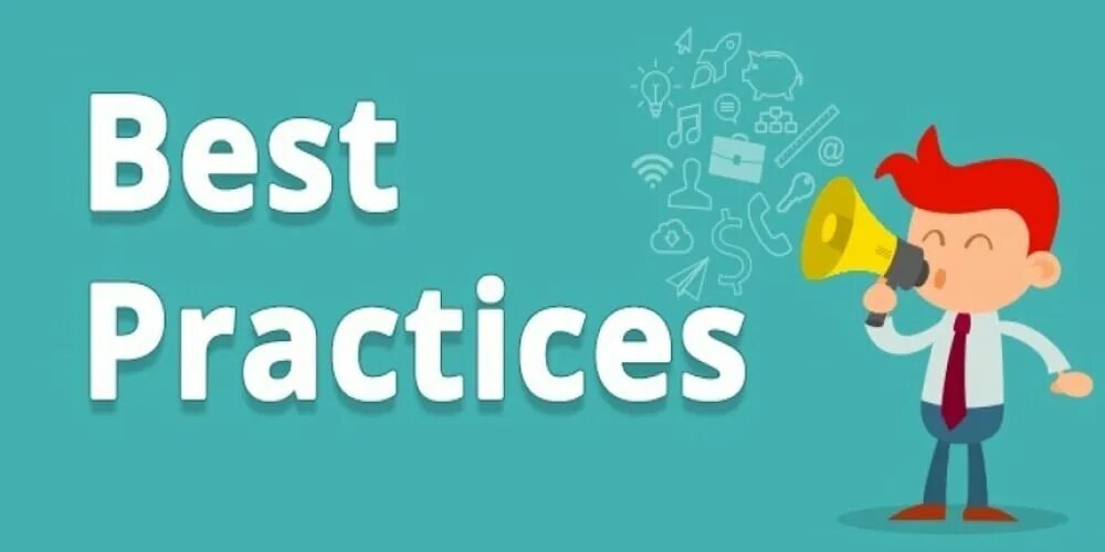 The best practices. The best practices